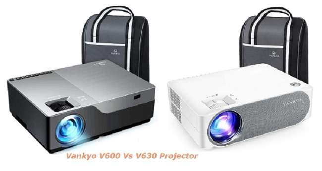 Vankyo V600 Vs V630